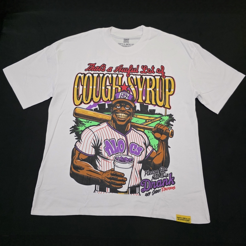 Thats a Awful lot of cough syrup Graphic White T-Shirt with Colorful Print.